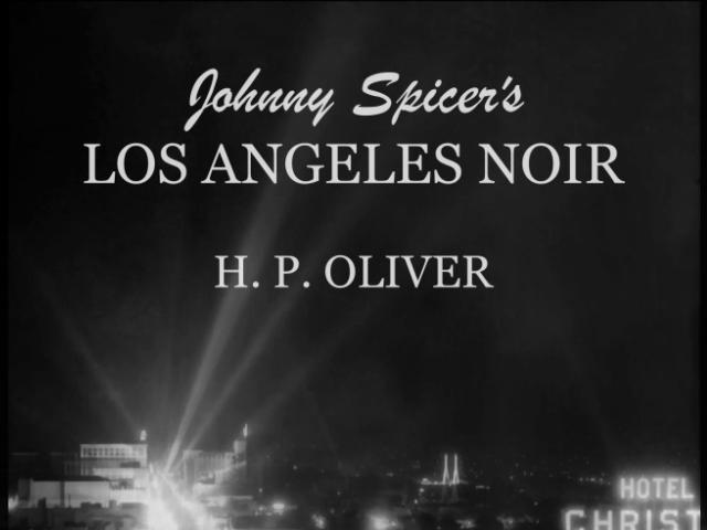 Johnny Spicer's Los Angeles Noir Trailer